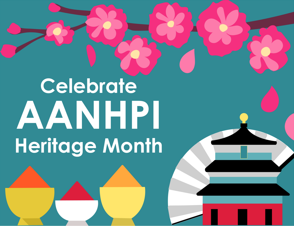 Celebrate AAHHPI Heritage Month